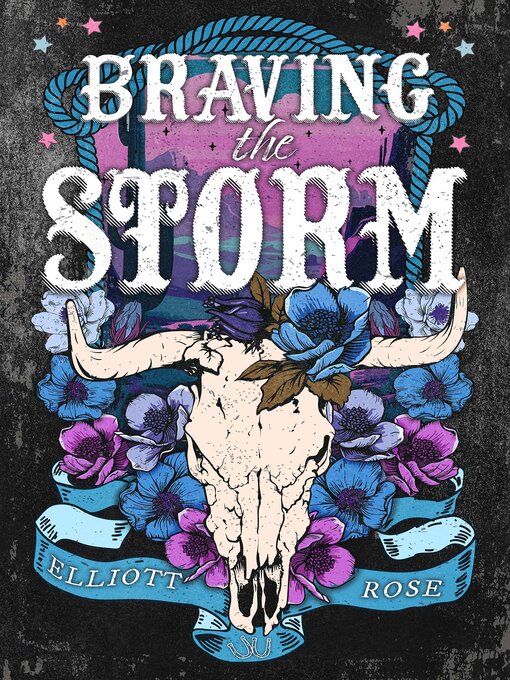 Title details for Braving the Storm by Elliott Rose - Wait list